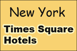 List of Hotels in New York – Times Square Hotels