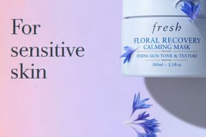 fresh product for sensitive skin